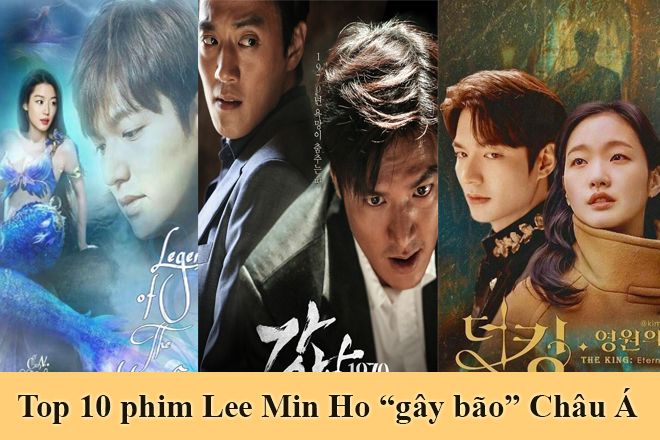 Top 10 phim Lee Min Ho đóng nổi bật “gây bão” toàn Châu Á