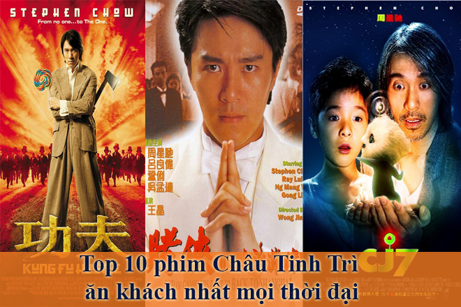 Top 10 phim Châu Tinh Trì hài hước, hay và mới nhất