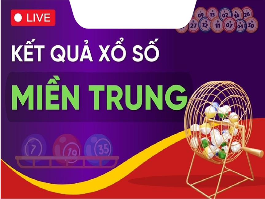 Trực tiếp quay số mở thưởng: Kết quả xổ số Miền Trung ngày 25/5 trực tiếp hôm nay chính xác